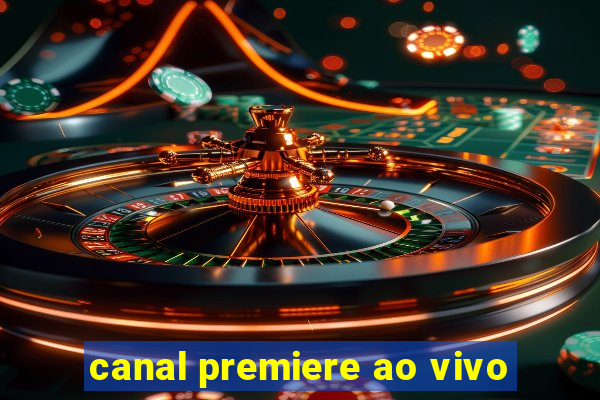 canal premiere ao vivo